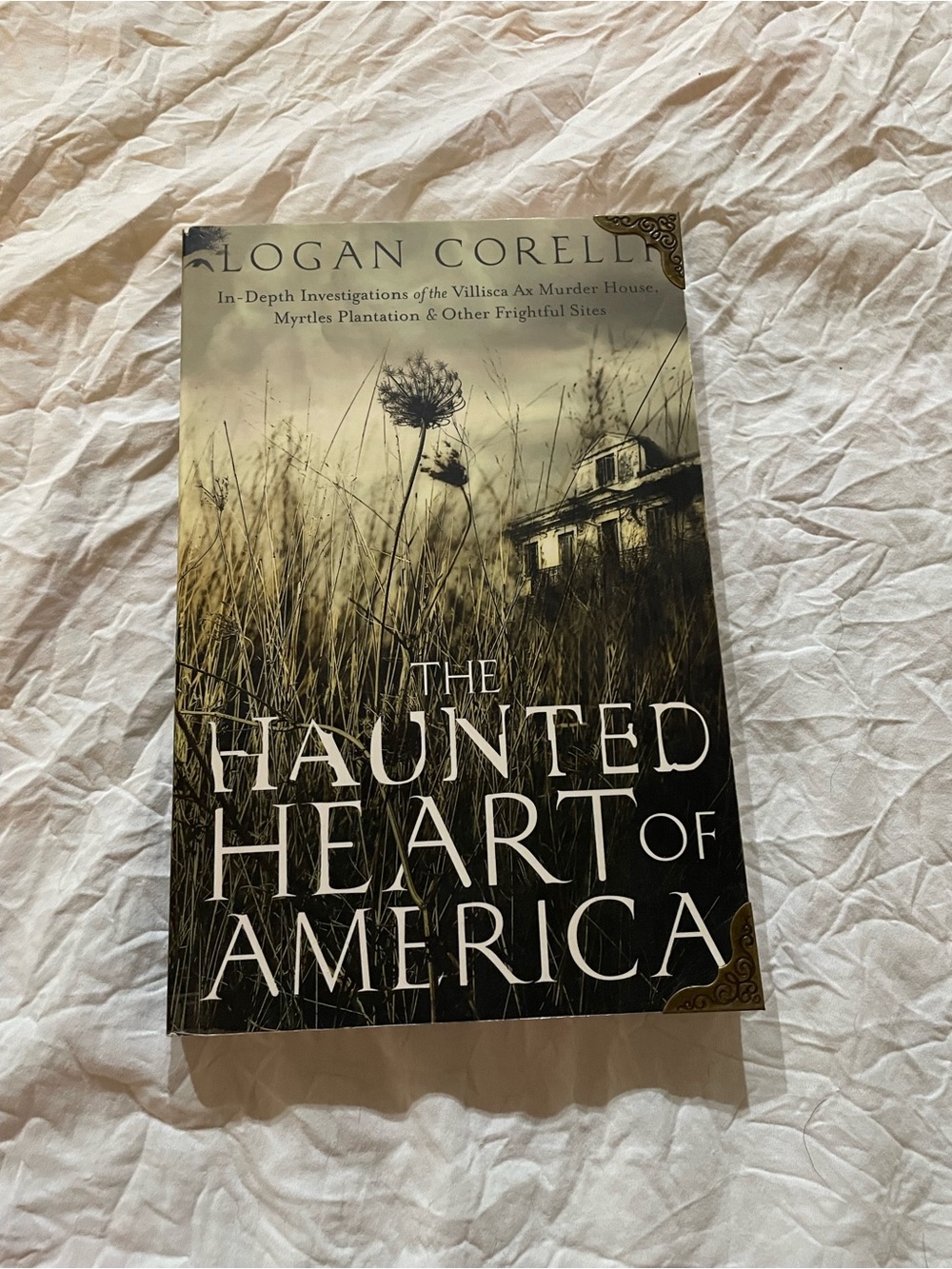 The Haunted Heart of America paperback by Logan Corelli
